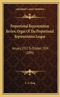 Proportional Representation Review, Organ Of The Proportional Representation League