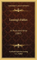 Lessing's Fables: In Prose And Verse (1887)