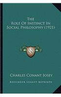 Role Of Instinct In Social Philosophy (1921)