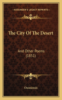 City Of The Desert