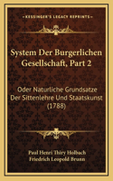 System Der Burgerlichen Gesellschaft, Part 2