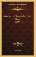Essai Sur Les Chars Gaulois De La Marne (1877)