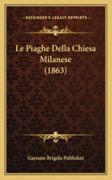 Piaghe Della Chiesa Milanese (1863)
