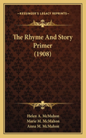 Rhyme And Story Primer (1908)