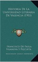 Historia De La Universidad Literaria De Valencia (1903)