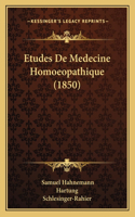 Etudes De Medecine Homoeopathique (1850)