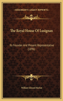 The Royal House Of Lusignan