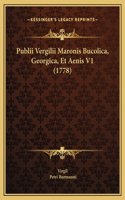 Publii Vergilii Maronis Bucolica, Georgica, Et Aenis V1 (1778)