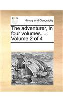 The Adventurer, in Four Volumes. ... Volume 2 of 4