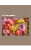 Irish Bishops: Saint Patrick, William Reeves, Declan of Ardmore, Secundinus, Denis Maguire, Cellach of Armagh, John Maxwell, James Wa(English)