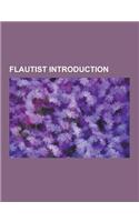 Flautist Introduction: Marcel Moyse, Ernie Watts, Jane Bunnett, Nestor Torres, Robert Aitken, Eugenio Colombo, Louis Moyse, Karl Denson, Tony(English)