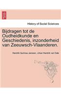 Bijdragen tot de Oudheidkunde en Geschiedenis, inzonderheid van Zeeuwsch-Vlaanderen. Eerste Deel