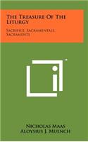 The Treasure of the Liturgy: Sacrifice, Sacramentals, Sacraments