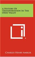 History of Transportation in the Ohio Valley