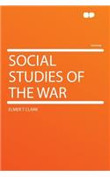 Social Studies of the War
