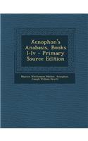 Xenophon's Anabasis, Books I-Iv