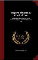 Reports of Cases in Criminal Law