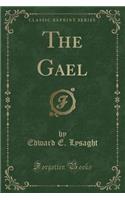 The Gael (Classic Reprint)