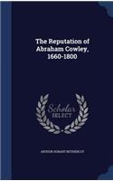 The Reputation of Abraham Cowley, 1660-1800