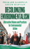 Decolonizing Environmentalism