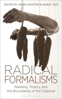 Radical Formalisms