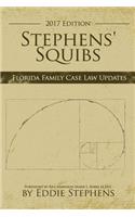 Stephens' Squibs - Florida Family Case Law Updates - 2017