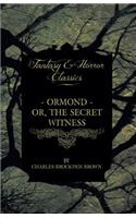 Ormond - Or, The Secret Witness