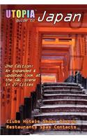 Utopia Guide to Japan (2nd Edition): the Gay and Lesbian Scene in 27 Cities Including Tokyo, Kyoto, and Nagoya(English)