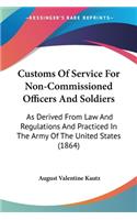 Customs Of Service For Non-Commissioned Officers And Soldiers
