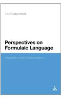 Perspectives on Formulaic Language