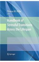 Handbook of Stressful Transitions Across the Lifespan