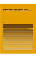 Dino Buzzati and Anglo-American Culture: The Re-Use of Visual and Narrative Texts in His Fantastic Fiction