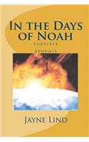 In the Days of Noah