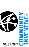 Community in the Inventive Age