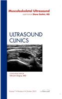 Musculoskeletal Ultrasound, an Issue of Ultrasound Clinics