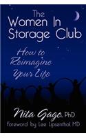 The Women in Storage Club: How to Reimagine Your Life