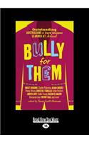 Bully for Them