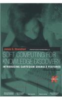 Soft Computing for Knowledge Discovery