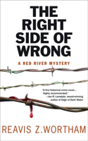 Right Side of Wrong: A Red River Mystery