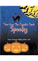 Tales from the Pumpkin Patch Spooky