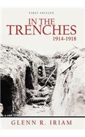 In the Trenches 1914 - 1918