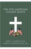 Five American Citizen Saints