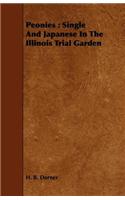 Peonies: Single and Japanese in the Illinois Trial Garden