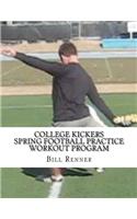 College Kickers Spring Football Practice Workout Program