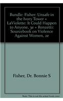 Bundle: Fisher: Unsafe in the Ivory Tower + LaViolette: It C