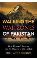 Walking the Warzones of Pakistan