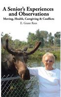 Senior's Experiences and Observations