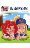 The Meanie Kiwi: Celebrating the Power of Friendship(2 Ta-Da!! I'm Super)