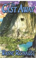 The Cast Away