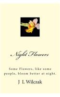 Night Flowers